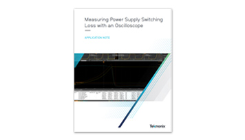 Measuring Power Supply Switching Loss with an Oscilloscope