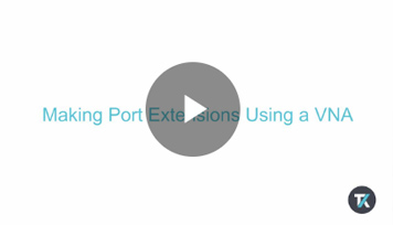 How to Apply Port Extensions Using the TTR500 Series VNA